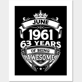 June 1961 63 Years Of Being Awesome 63rd Birthday Posters and Art